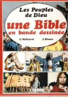 Une Bible en bande dessinée, tome 1 : Les Peuples de Dieu